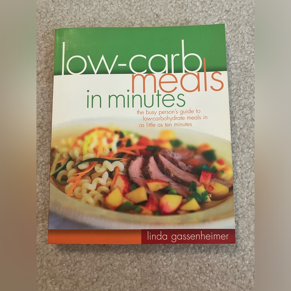 Low-Carb Meals in Minutes by Linda Gassenheimer